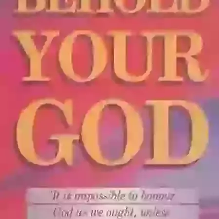 Book review: Behold Your God by Donald Macleod